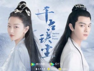 Drama China Ancient Love Poetry 2021 Subtitle Indonesia